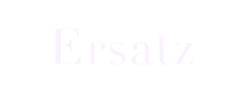 Ersatz