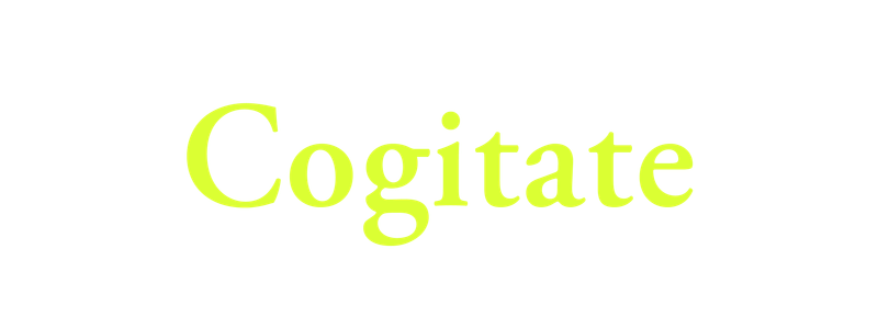 Cogitate