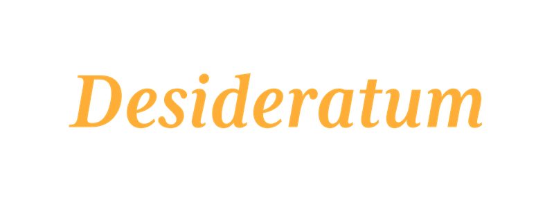 Desideratum