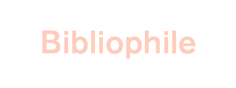 Bibliophile