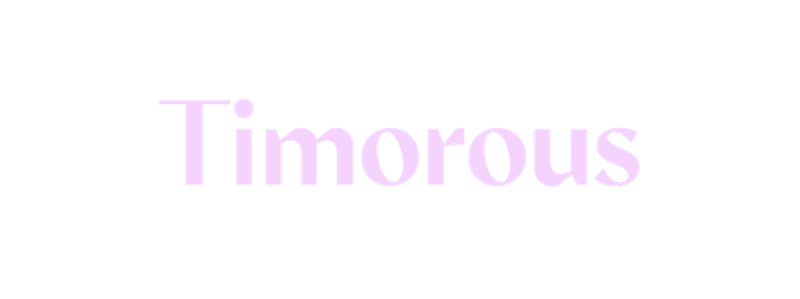 Timorous