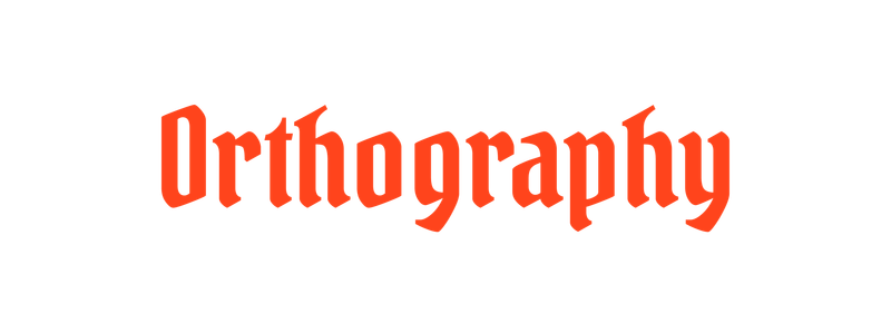 Orthography