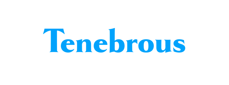 Tenebrous