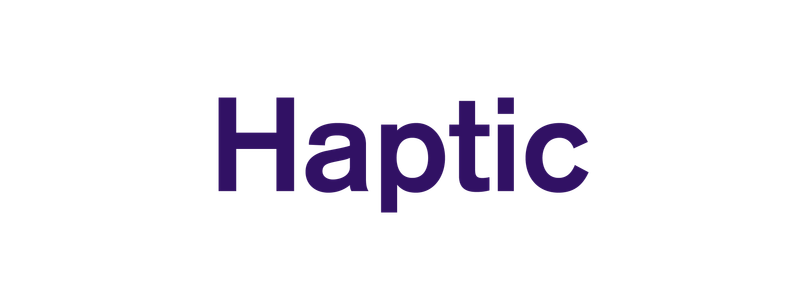 Haptic