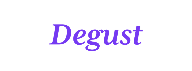 Degust