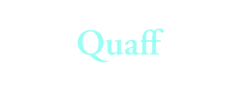Quaff
