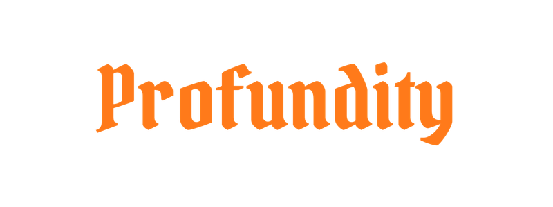 Profundity