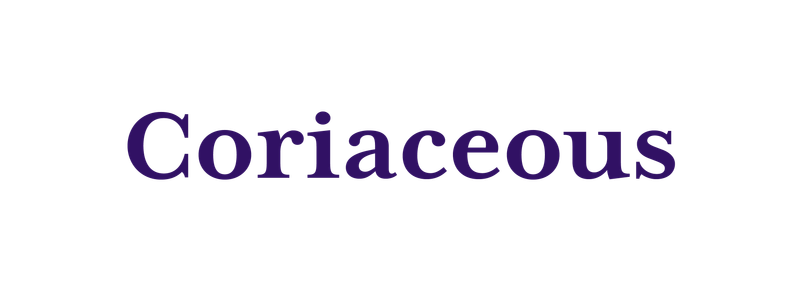 Coriaceous