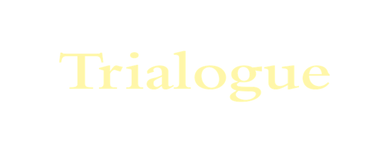 Trialogue