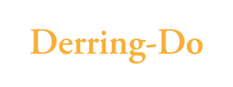 Derring-Do
