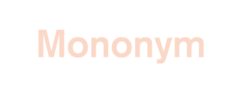 Mononym