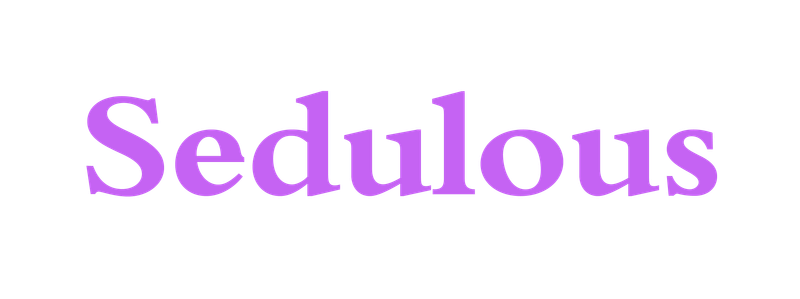 Sedulous
