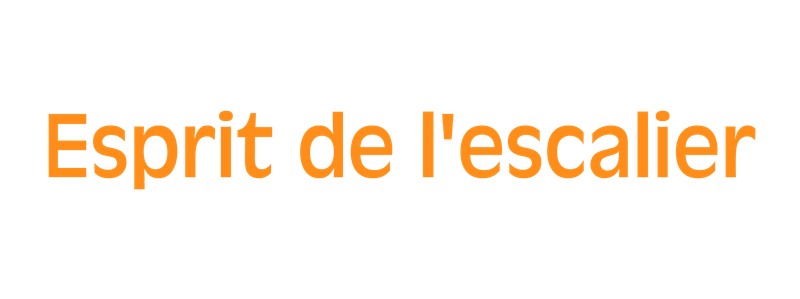 Esprit de l'escalier