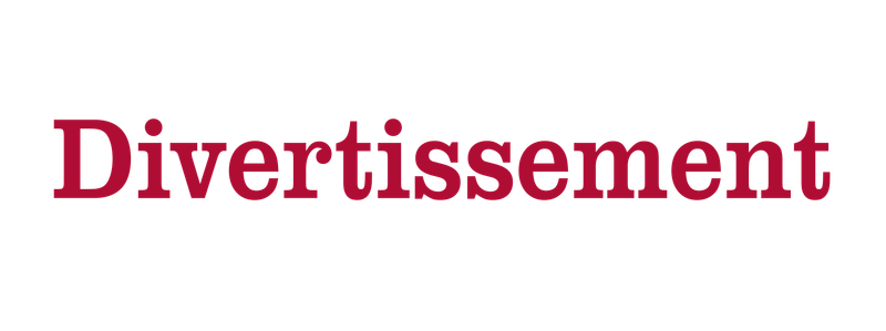 Divertissement