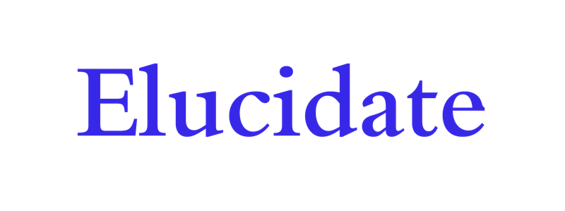 Elucidate