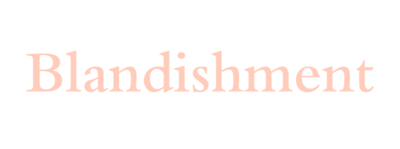 Blandishment