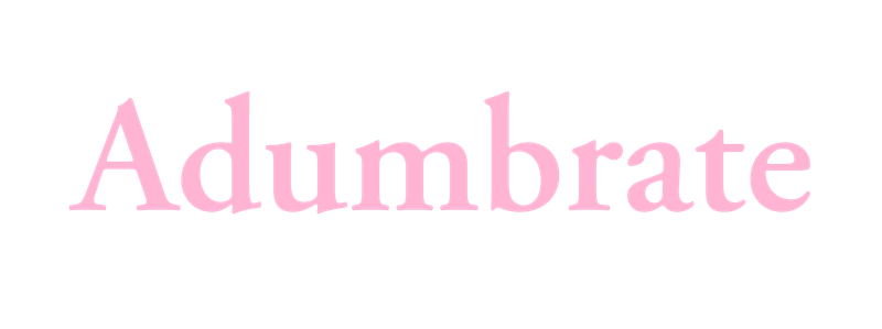 Adumbrate
