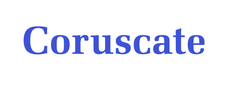Coruscate