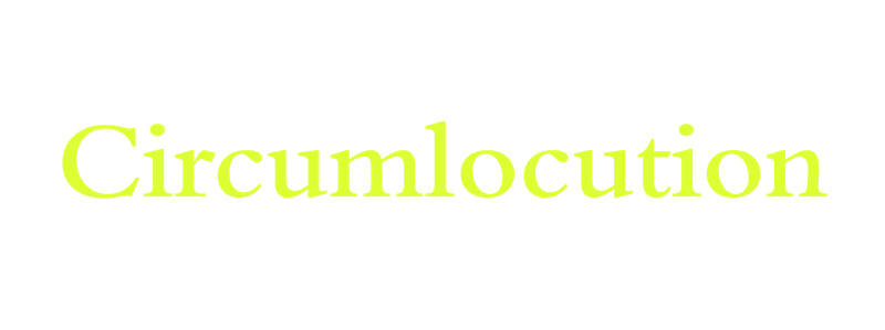 Circumlocution