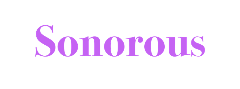 Sonorous