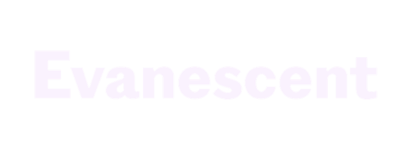 Evanescent