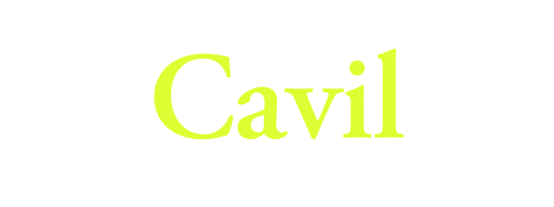 Cavil