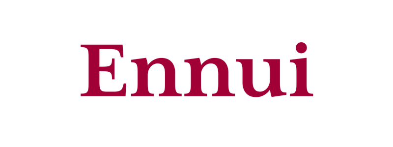Ennui