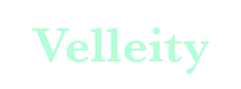 Velleity