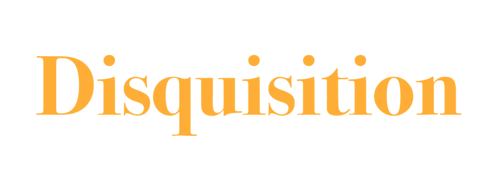 Disquisition