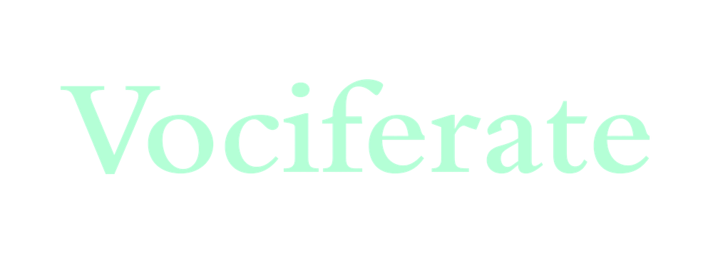 Vociferate